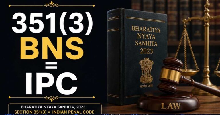 351(3) BNS = IPC