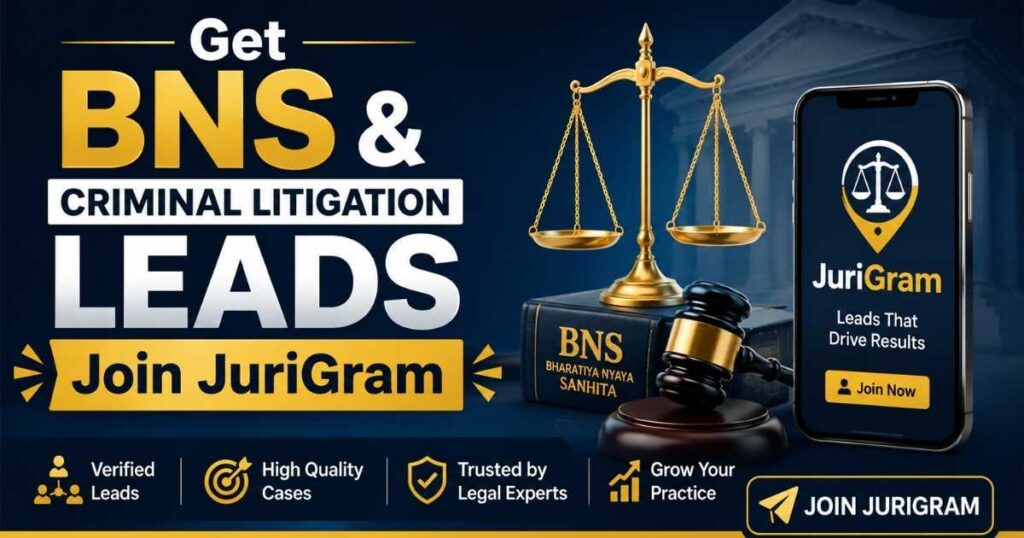 Get BNS & Criminal Litigation Leads Join JuriGram
