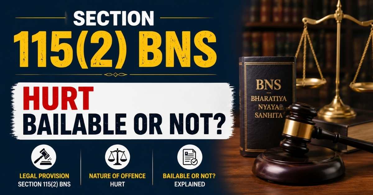 Section 115 2 BNS Hurt Bailable Or Not